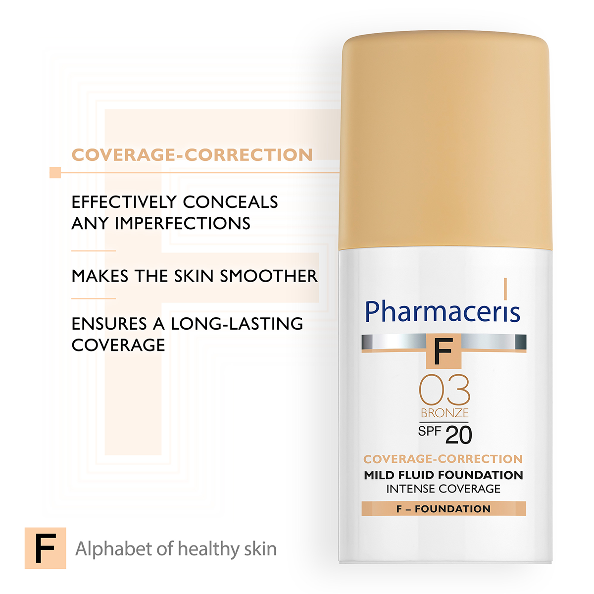 INTENSE COVERAGE SPF 20+ - BRONZE 03 Pharmaceris Fondatinë